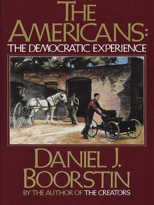 cover image of The Americans: The Democratic Experience